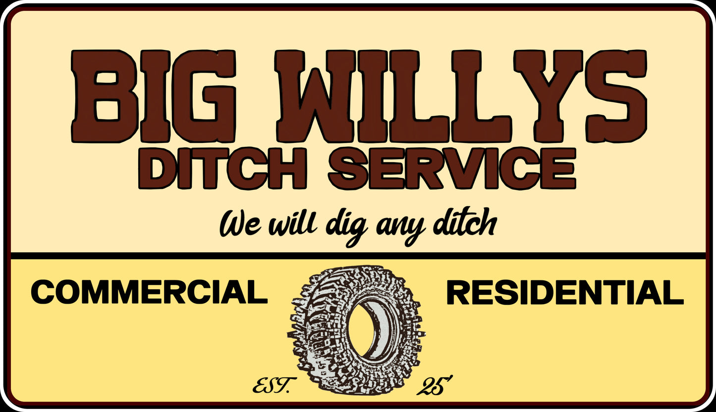 “DITCH SERVICE” PLATES – BIG WILLY'S