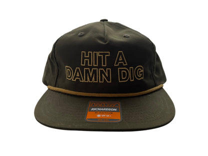 “HIT A DAMN DIG” HAT